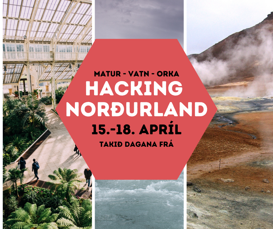 HACKING NORÐURLAND - VILTU VERA FRUMKVÖÐULL YFIR EINA HELGI?